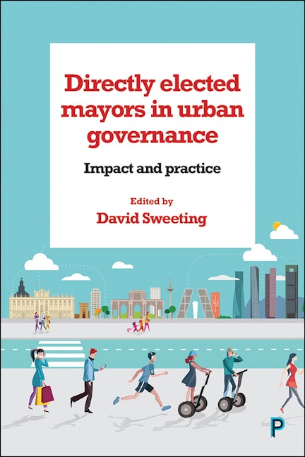 Book cover image for Directly Elected Mayors in Urban Governance ISBN: 9781447327011